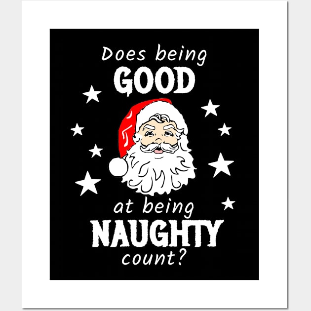 Does being Good at being Naughty count? Wall Art by IndiPrintables